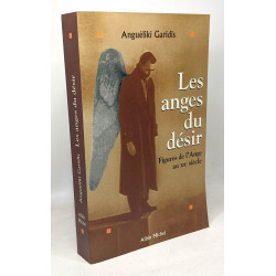 Les Anges du Désir - Figures de l'Ange au XXème Siècle