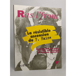 La résistible ascension du F. Haine: Petit manuel à l'usage de...