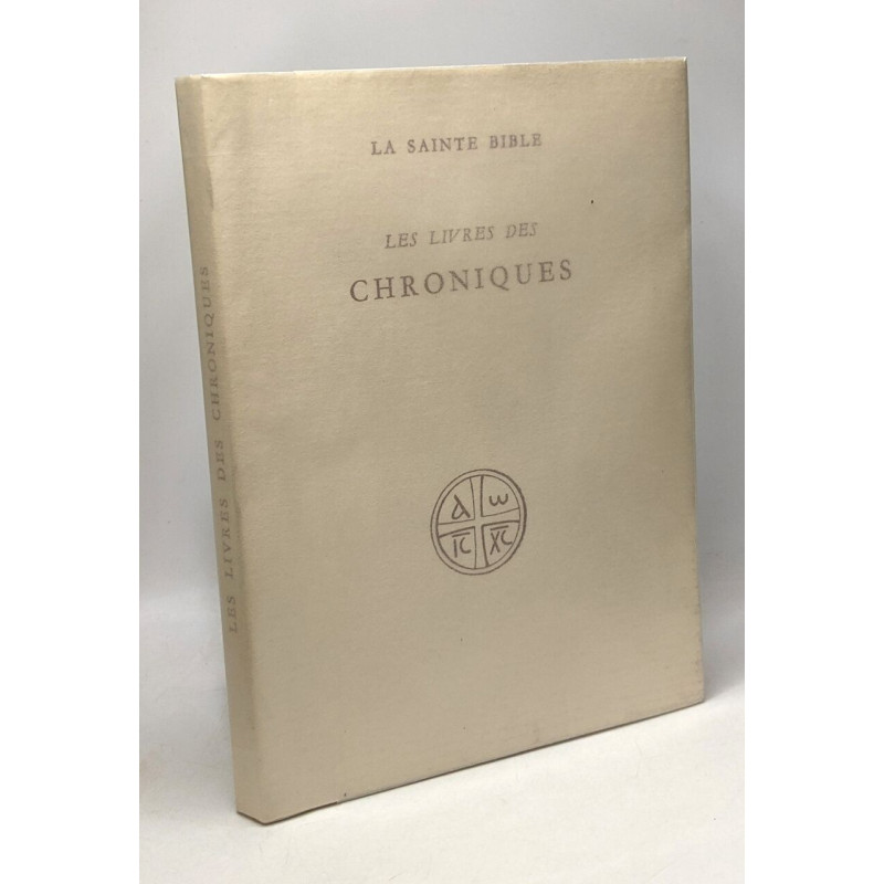 Les livres des chroniques - la sainte bible