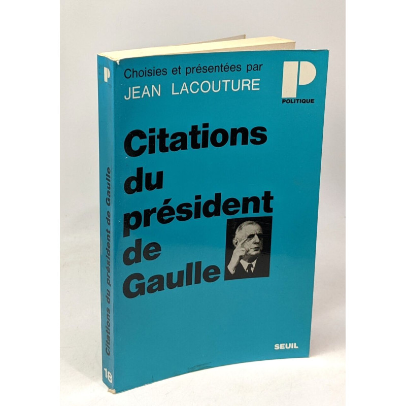 Citations du président de Gaulle