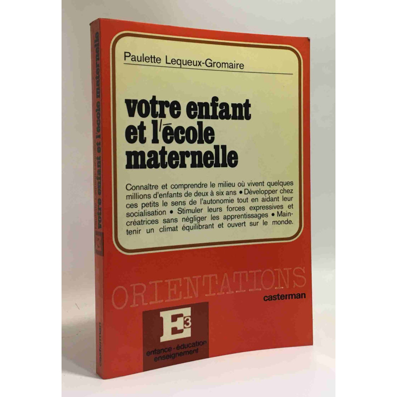 Votre Enfant Et L'ecole Maternelle