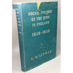 Social History of the Jews in England 1850 - 1950
