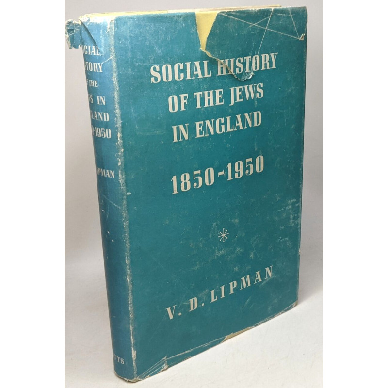 Social History of the Jews in England 1850 - 1950