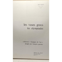 Les vases grecs les olympiades / Coll. langages de l'Art
