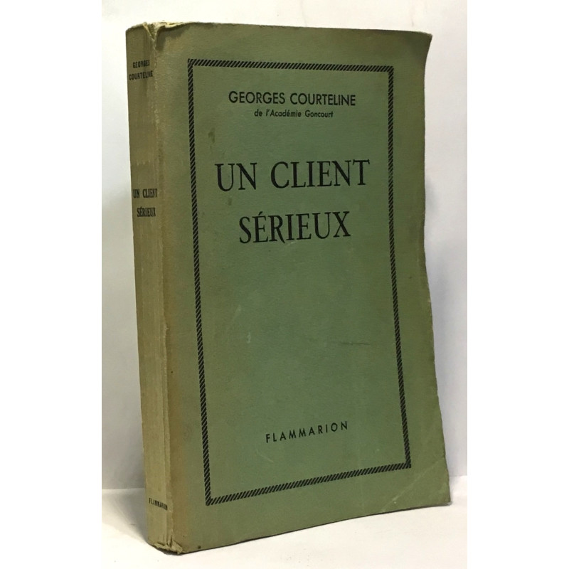 Un client sérieux