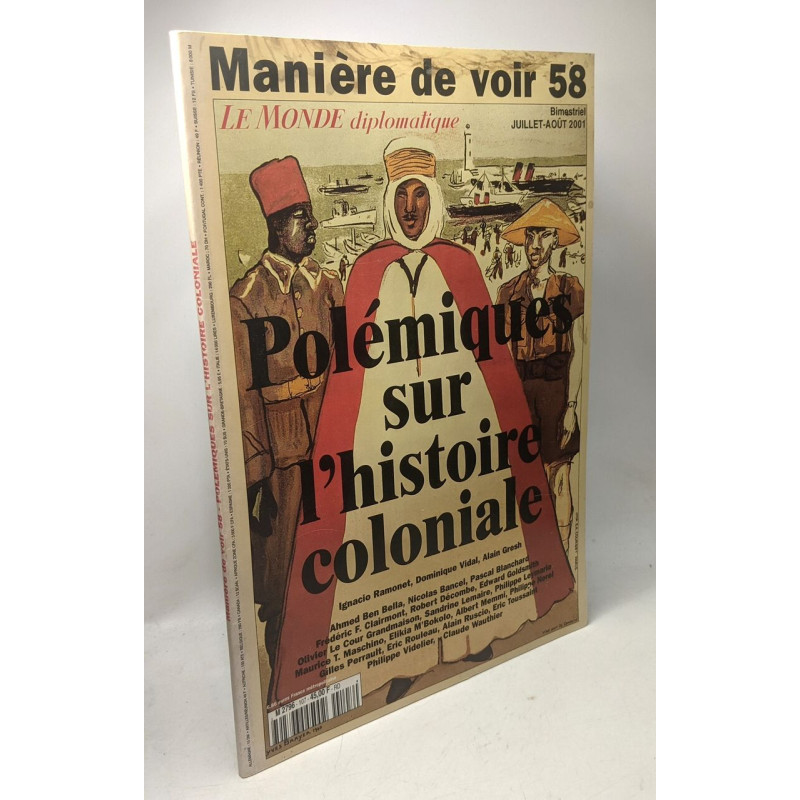 Le monde diplomatique manière de voir 58. 2001. Polémiques sur...