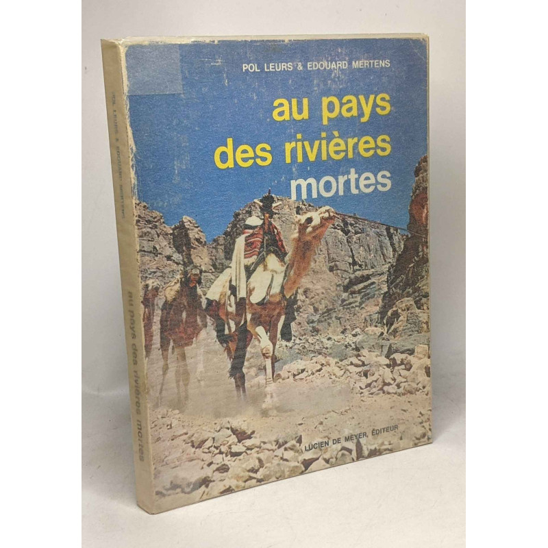 Au pays des rivières mortes