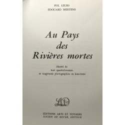 Au pays des rivières mortes