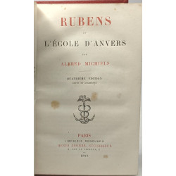 Rubens et l'école d'Anvers - 4e éd. revue et augmentée