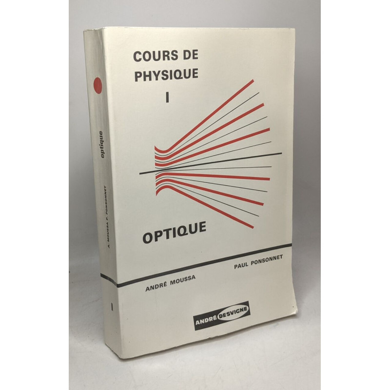 Cours de physique - TOME I - optique