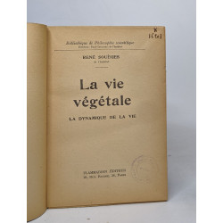 La vie végétale - la dynamique de la vie