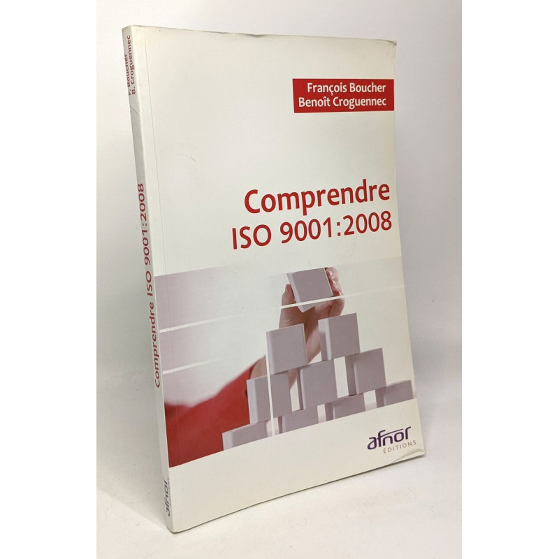 Comprendre ISO 9001: 2008