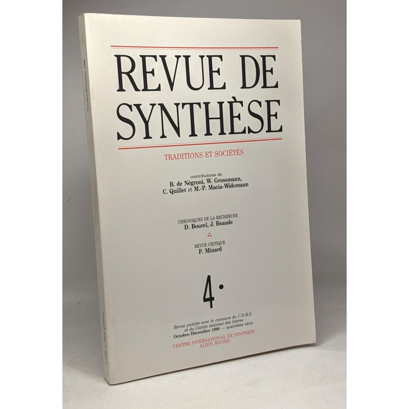 Revue de synthèse numéro 4 Octobre-Décembre 1990 : Traditions et...