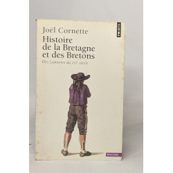 Histoire de la Bretagne et des Bretons: Tome 1 Des âges obscurs au...