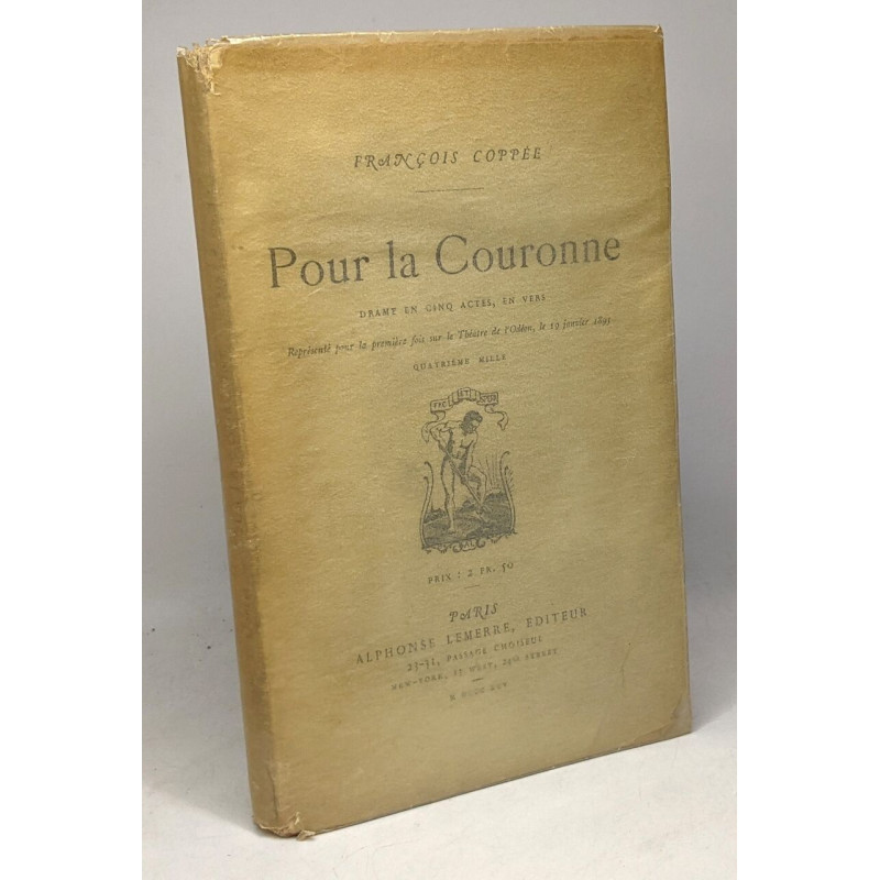 Pour la Couronne - drame en cinq actes en vers