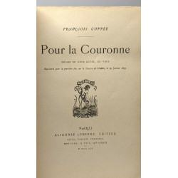 Pour la Couronne - drame en cinq actes en vers