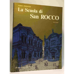 La scuola di San Rocco - guido Perocco - texte français