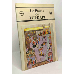 Le Palais de Topkapi
