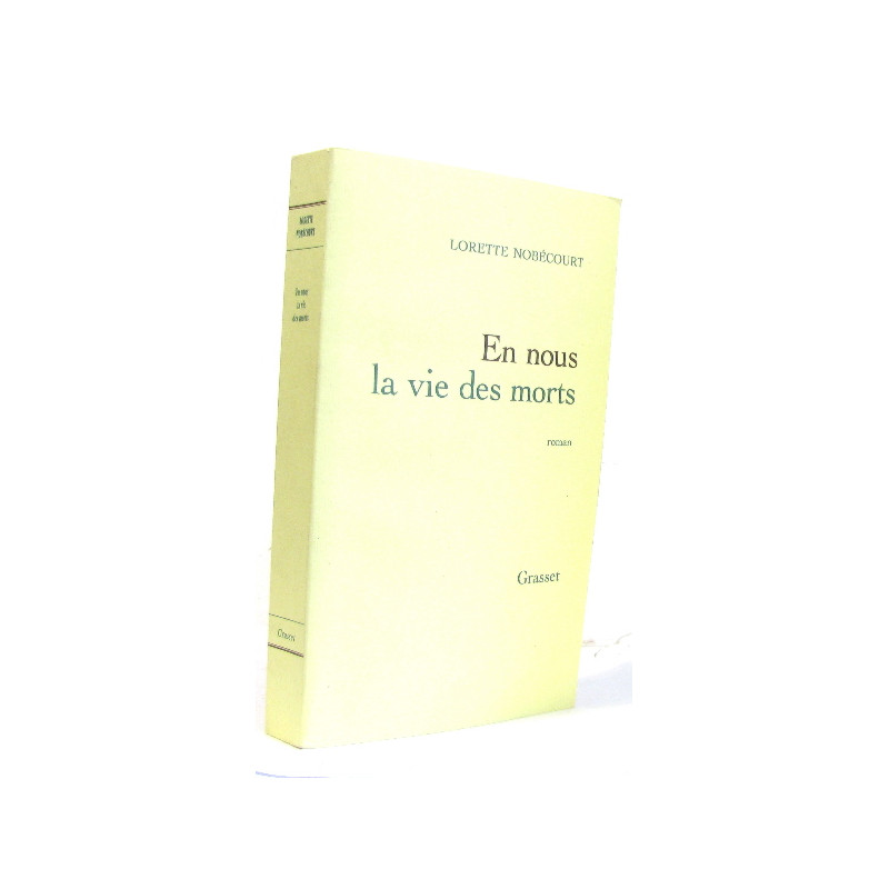 En nous la vie des morts