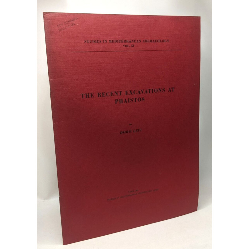 The recent excavations at Phaistos - Studies in Mediterranean...