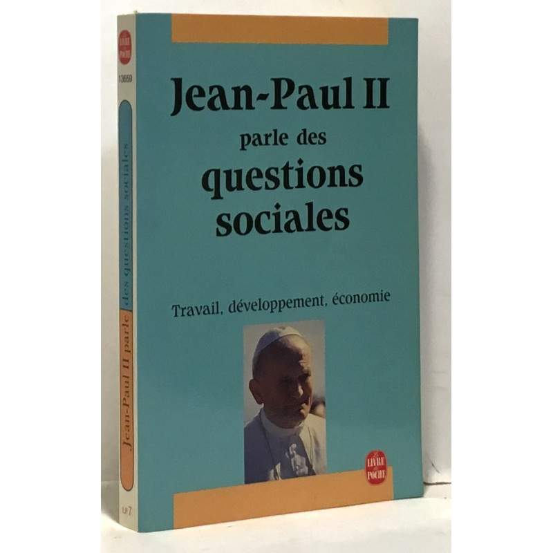 Jean Paul II parle des question sociales