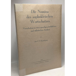 Die Nomina des sophokleischen wortschatzes - vorarbeiten zu einer...