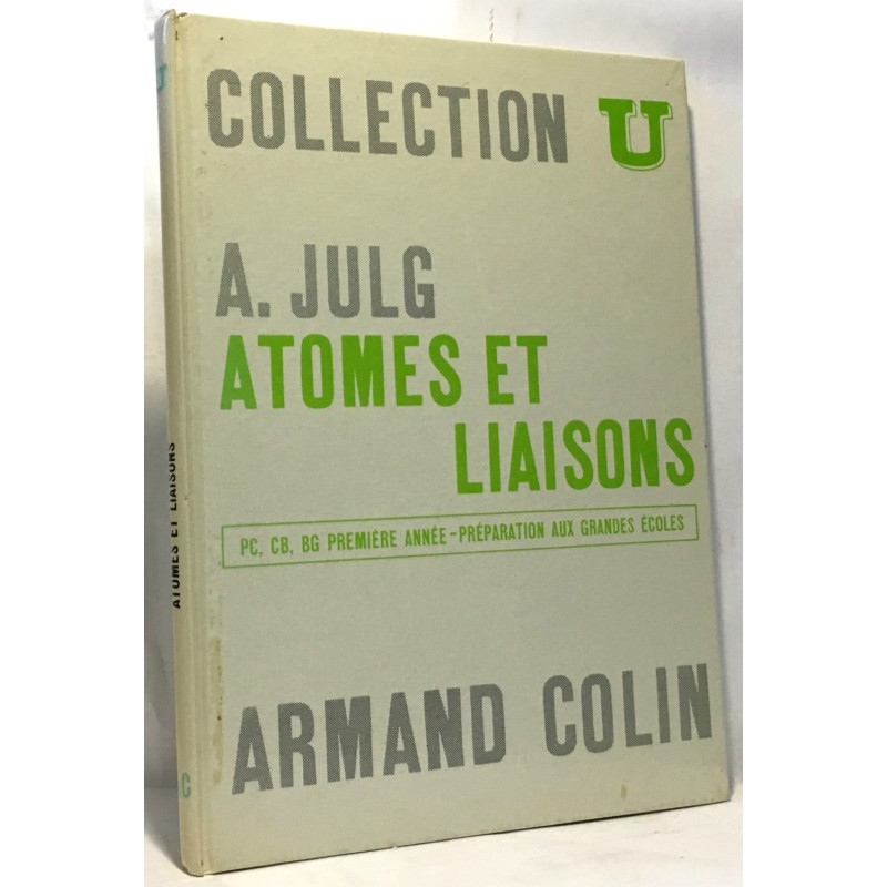 Atomes et laisons - PC CB BG première année - préparation aux...