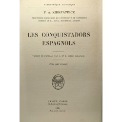Les Conquistadors espagnols - Traduit de l'anglais par A. et H....