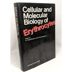 Cellular and Molecular Biology of Erythrocytes