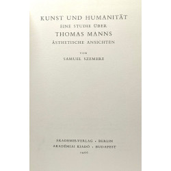 Kunst und humanität eine studie über Thomas Manns ästhetische...