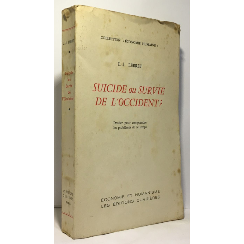 Suicide ou survie de l'occident? ---- dossier pour comprendre les...