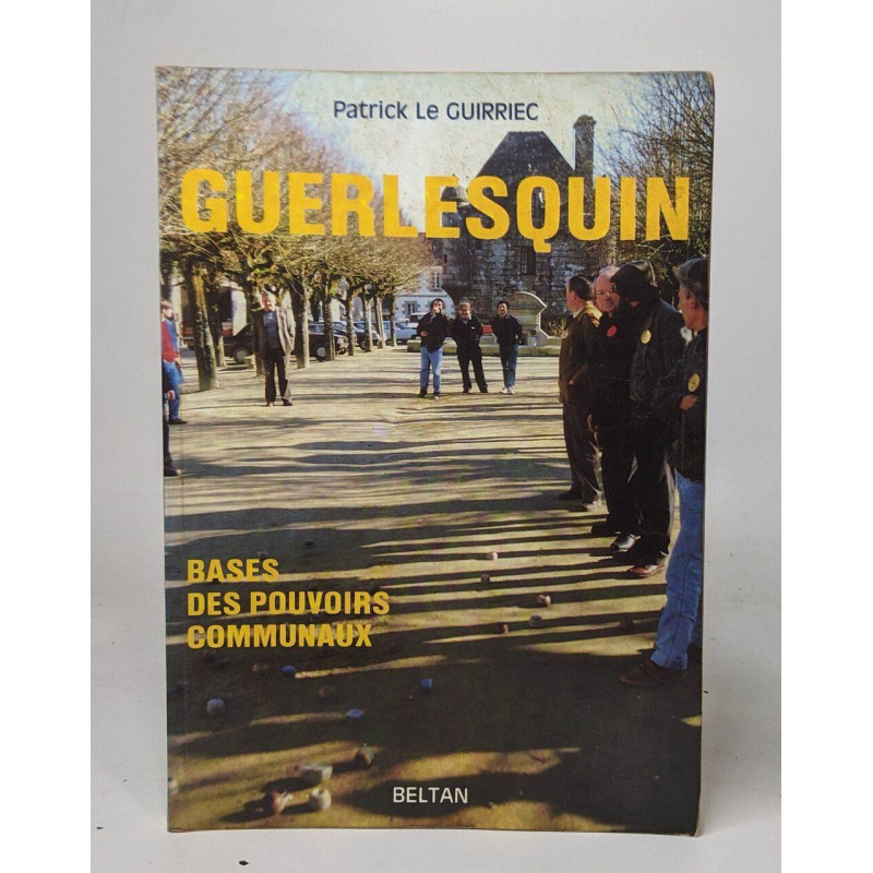 Guerlesquin - Base des pouvoirs communaux