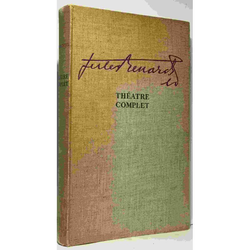 Théâtre complet - préface et notes de Louis Pauwels --- la demande...
