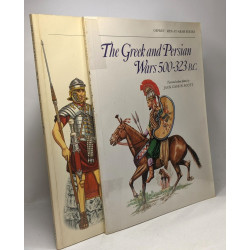 The Greek and Persian Wars 500-323 BC + The Roman Army from Caesar...