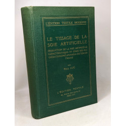 Le tissage de la soie artificielle - l'édition textile moderne