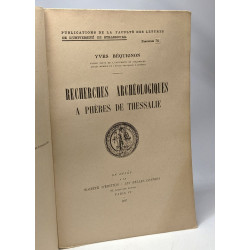 Recherches archéologiques à Phères et Thessalie - faculté des...