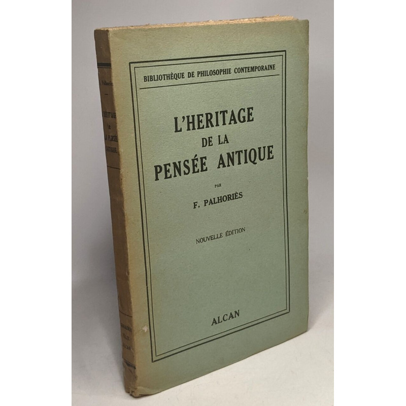 L'héritage de la pensée antique - nouvelle édition