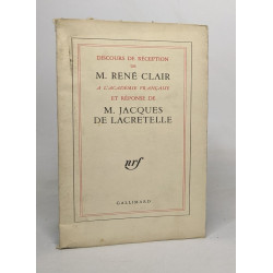 Discours de réception de M.René Clair à l'académie française et...
