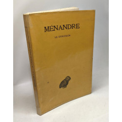 Ménandre - TOME I.1. La Samienne (1971) + TOME I.2. Le Dyscolos...