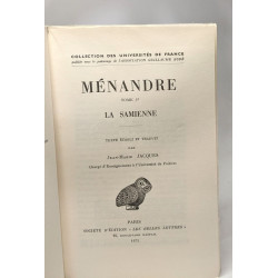 Ménandre - TOME I.1. La Samienne (1971) + TOME I.2. Le Dyscolos...