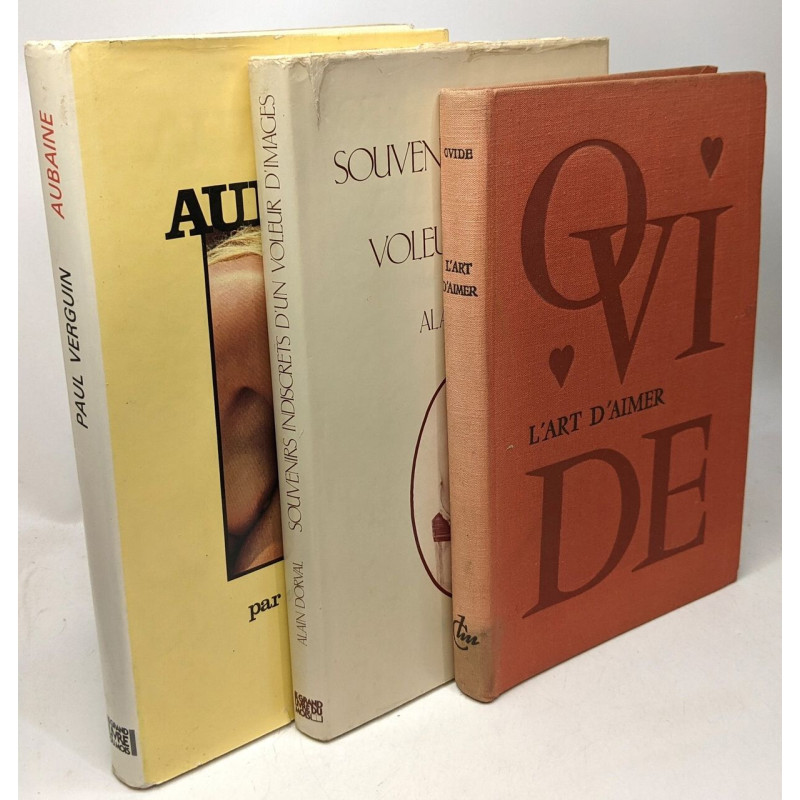 L'art d'aimer + Aubaine + Souvenirs indiscrets d'un voleur d'images