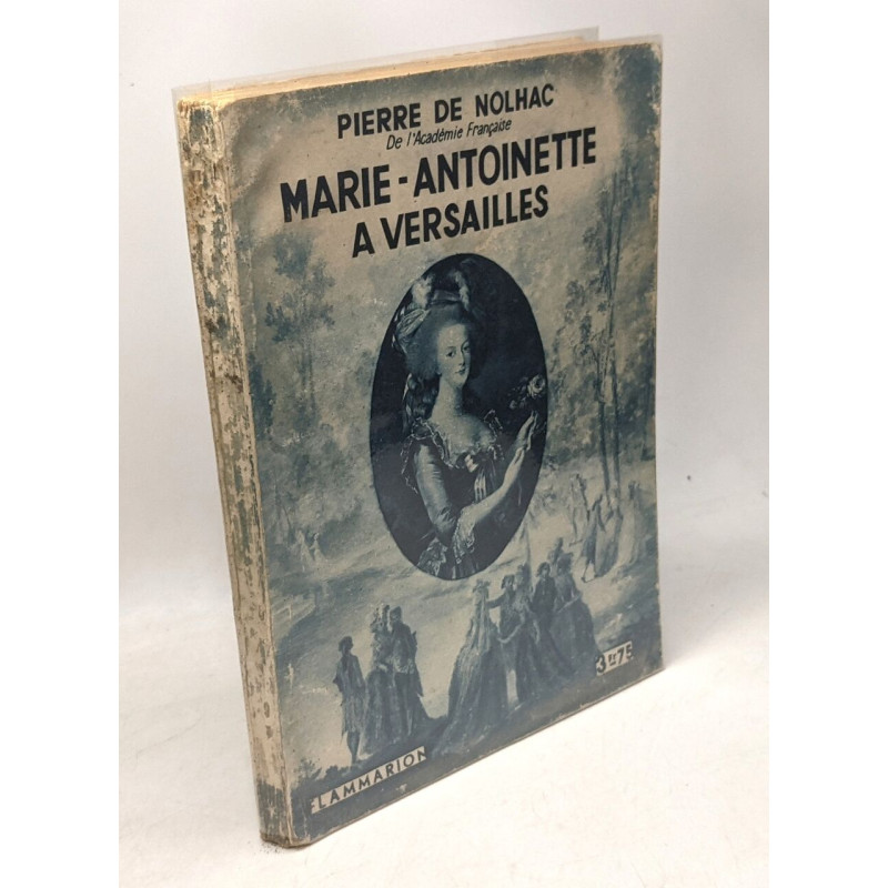 Marie-Antoinette à Versailles