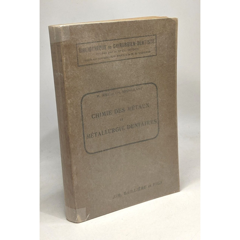 Chimie des métaux et métallurgie dentaires - bibliothèque du...