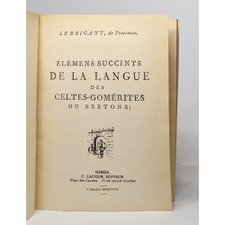 Elemens succints de la langue des celtes-gomerites ou bretons