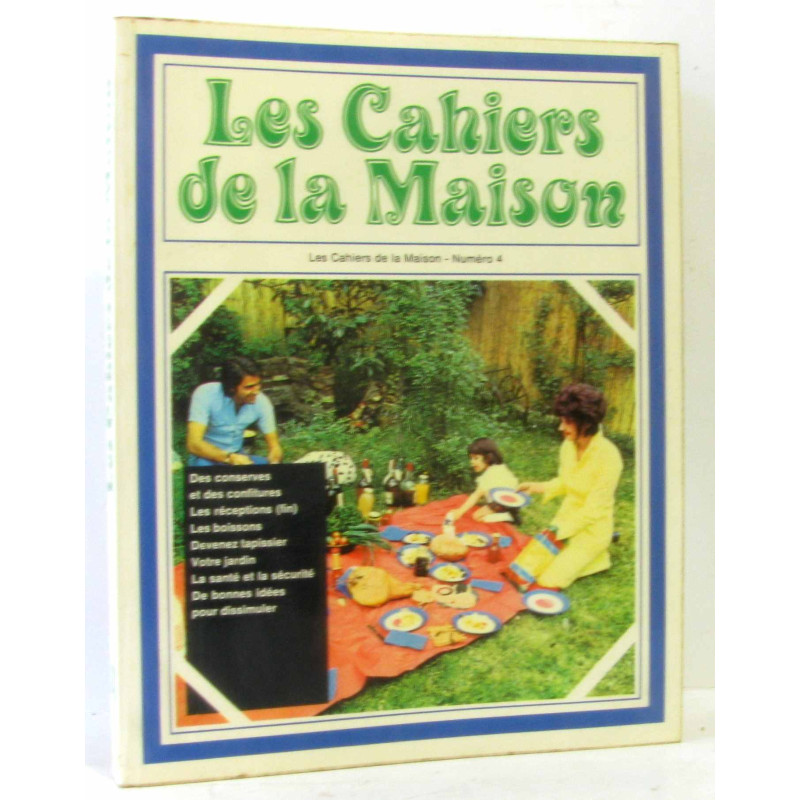 Les cahiers de la maison n° 4 - des conserves et des confitures...