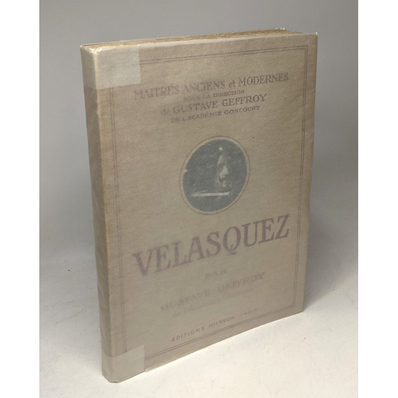 Gustave geffroy velasquez / maitres anciens et modernes
