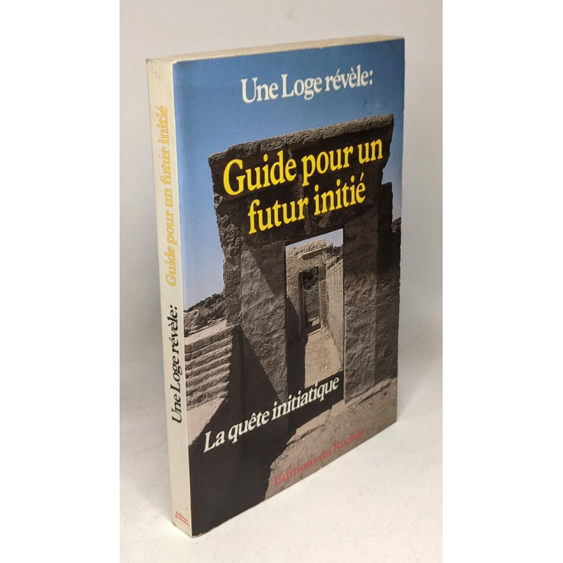 Guide pour un futur initié - la quête initiatique