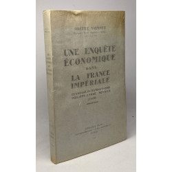 Une enquête économique dans la France impériale - le voyage du...