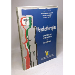 PSYCHOTHERAPIES. : L'approche intégrative et éclectique