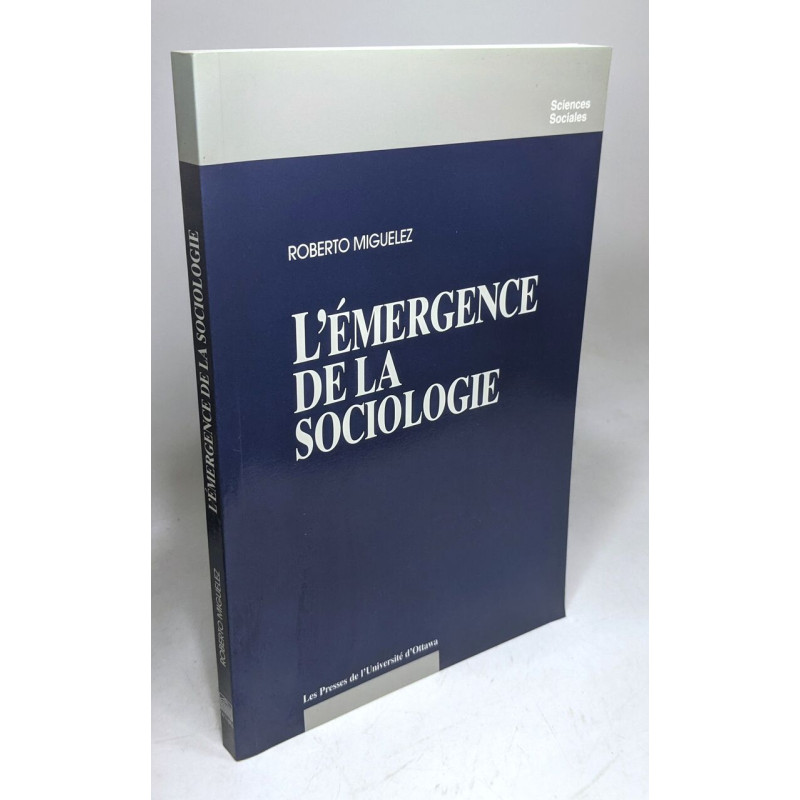L'émergence de la sociologie